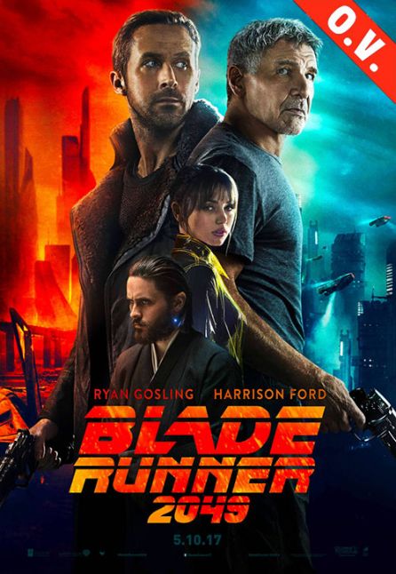BLADE RUNNER 2049 | ORIGINAL VERSION BLADE RUNNER 2049 | ORIGINAL VERSION